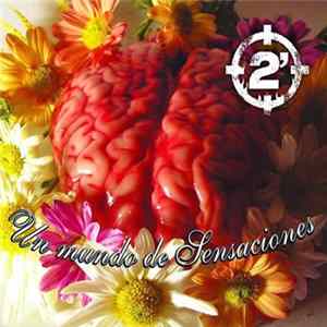 FLAC 2 Minutos - Un Mundo De Sensaciones