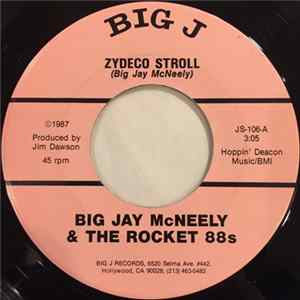 FLAC Big Jay McNeely & The Rocket 88s - Zydeco Stroll / Young Girl Blues