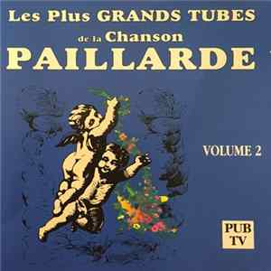 FLAC L'Ensemble Des Vigoureux Bandeurs - Les Plus Grands Tubes De La Chanson Paillarde - Volume 2