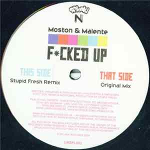 FLAC Moston & Malente - F*cked Up