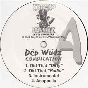 FLAC Dep Wudz - Did That / Thuged Out