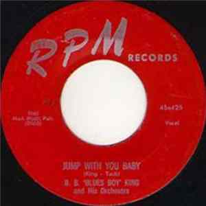 FLAC B. B. "Blues Boy" King And His Orchestra - Jump With You Baby / Lonely And Blue