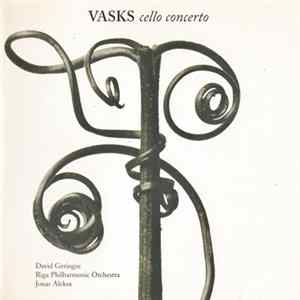 FLAC Vasks, David Geringas, Riga Philharmonic Orchestra, Jonas Aleksa - Cello Concerto