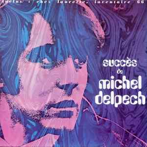 FLAC Michel Delpech - Succès De Michel Delpech