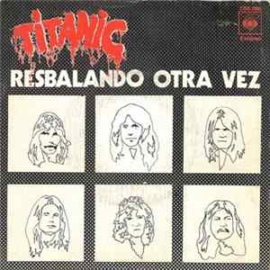 FLAC Titanic - Resbalando Otra Vez