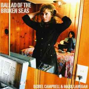 FLAC Isobel Campbell & Mark Lanegan - Ballad Of The Broken Seas