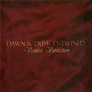 FLAC Dawn & Dusk Entwined - Vanitas Vanitatum