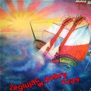 FLAC Various - Żeglując W Dobry Czas