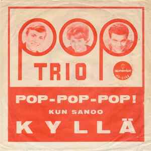 FLAC Pop Trio - Pop-Pop-Pop! / Kun Sanoo Kyllä