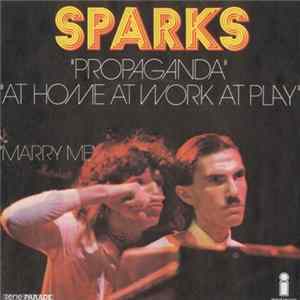 FLAC Sparks - Propaganda/At Home At Work At Play