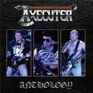 FLAC Axecuter - Anthology