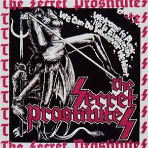 FLAC The Secret Prostitutes - Welcome To Punk, Viva La Evolución, We Can Do Whatever We Want