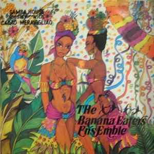 FLAC The Banana Eaters Ensemble - Samba House Medley