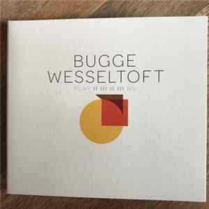 FLAC Bugge Wesseltoft - Playing