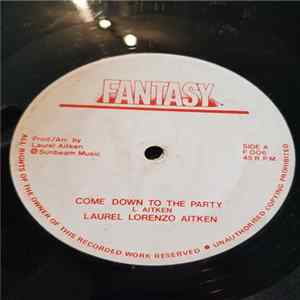 FLAC Laurel Lorenzo Aitken - Come Down To The Party / Let Me Love You Little Darling