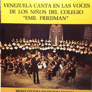 FLAC Agrupación Musical Del Colegio Emil Friedman - Venezuela Canta