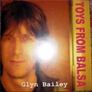 FLAC Glyn Bailey - Toys From Balsa