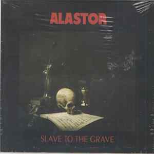 FLAC Alastor - Slave To The Grave