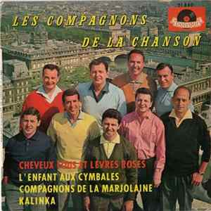 FLAC Les Compagnons De La Chanson - Cheveux Fous Et Lèvres Roses