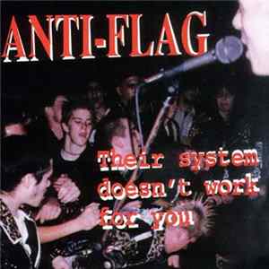 FLAC Anti-Flag - Their System Doesn't Work For You