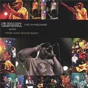 FLAC Clinark With Poor Man Friend Band - Live In Holland