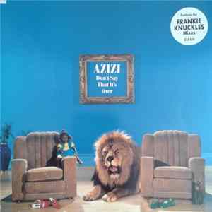 FLAC Azizi - Don't Say That It's Over