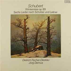 FLAC Schubert, Dietrich Fischer-Dieskau, Jörg Demus - Winterreise Op. 89 - Sechs Lieder Nach Schober Und Leitner