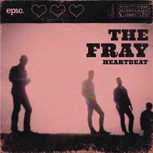 FLAC The Fray - Heartbeat