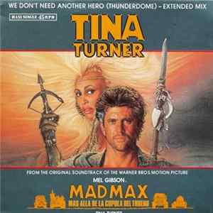 FLAC Tina Turner - We Don't Need Another Hero (Thunderdome) - Extended Mix