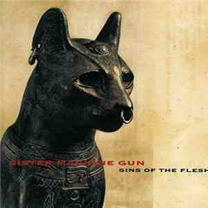 FLAC Sister Machine Gun - Sins Of The Flesh