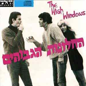 FLAC The High Windows - The High Windows = החלונות הגבוהים