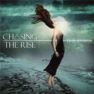 FLAC Chasing The Rise - The Dawn