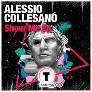 FLAC Alessio Collesano - Show Me Ep
