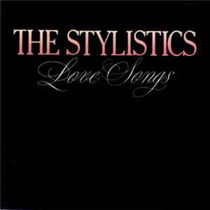 FLAC The Stylistics - Love Songs