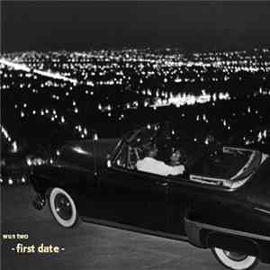 FLAC Wun Two - First Date