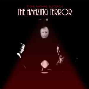 FLAC Stone Machine Electric - The Amazing Terror