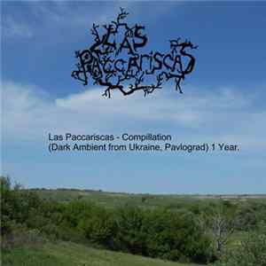 FLAC Las Paccariscas - Compillation (Dark Ambient from Ukraine, Pavlograd) 1 Year
