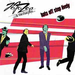 FLAC Jo Jo Zep And The Falcons - Hats Off Step Lively