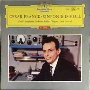 FLAC César Franck, Radio-Symphonie-Orchester Berlin, Lorin Maazel - Sinfonie D-Moll
