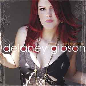 FLAC Delaney Gibson - Cruel And Beautiful