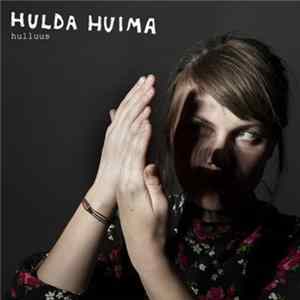 FLAC Hulda Huima - Hulluus