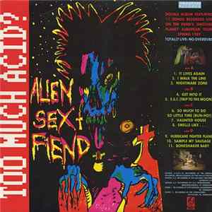 FLAC Alien Sex Fiend - Too Much Acid?