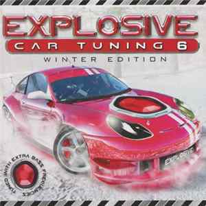 FLAC Various - Explosive Car Tuning 6 - Winter Edition