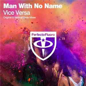 FLAC Man With No Name - Vice Versa