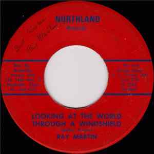 FLAC Ray Martin - Looking At The World Through A Windshield / Next Time We Can Meet