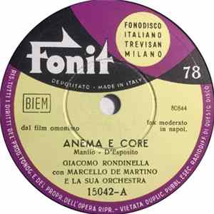 FLAC Giacomo Rondinella Con Marcello De Martino E La Sua Orchestra - Anema E Core / Me So 'Mbriacato 'E Sole