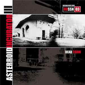 FLAC Asterroid Incubator III - Dead Town