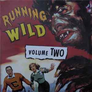 FLAC Various - Running Wild Volume Two