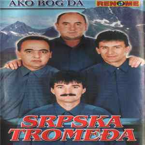 FLAC Srpska Tromedja - Ako Bog Da