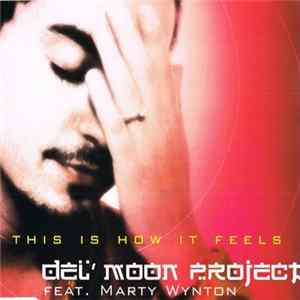FLAC Del'Moon Project Feat. Marty Wynton - This Is How It Feels